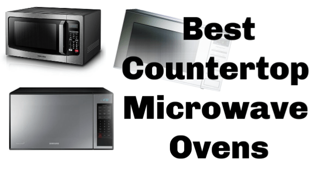 What’re The Best Countertop Microwave Ovens: 2021 Edition [15 Top Picks!]
